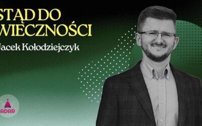 Stąd do wieczności – Jacek Kołodziejczyk